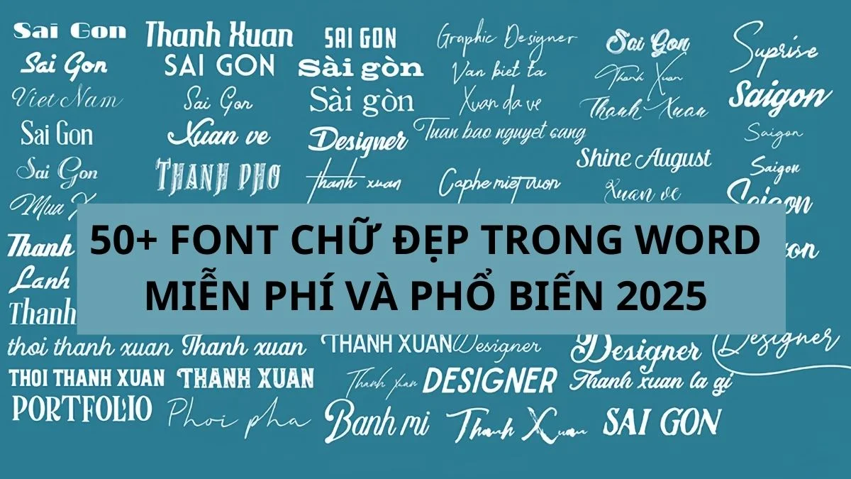50+ Font chữ đẹp trong Word miễn phí và phổ biến 2026