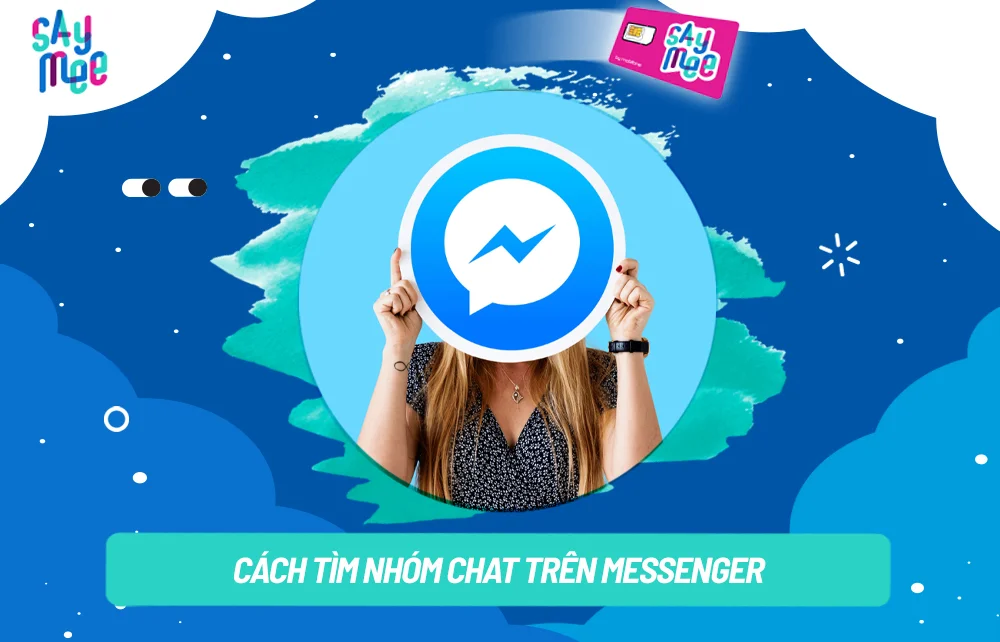 Cách tìm nhóm chat trên Messenger bằng điện thoại iPhone, Android và máy tính